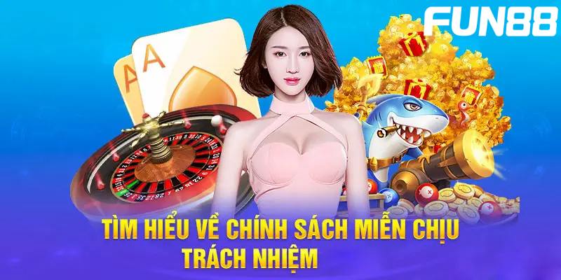 Nội dung chi tiết thuộc miễn trách nhiệm FUN88