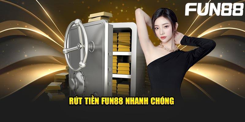 Rút tiền tại FUN88 là gì?